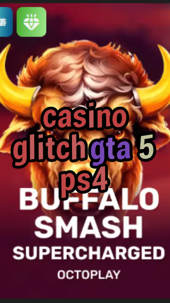 casino glitch gta 5 ps4-w4cy2mdjlx2bf.com
