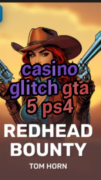 casino glitch gta 5 ps4-w4cy2mdjlx2bf.com